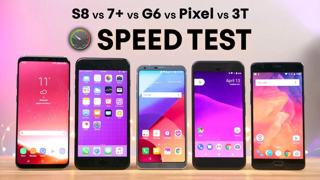 Galaxy S8, iPhone7 Plus, LG G6, Pixel, OnePlus 3T