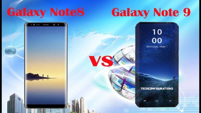 Galaxy Note 9 vs Galaxy Note 8