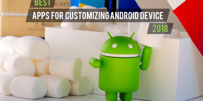 Customizing Your Android