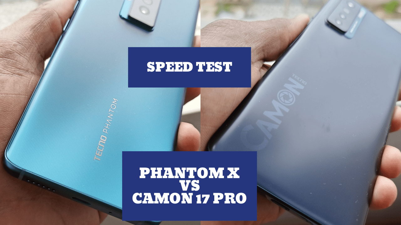 Tecno Phantom X - Camon 17 Pro - Speed test