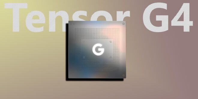 Tensor G4